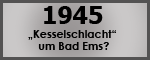 1945 Kesselschlacht um Bad Ems